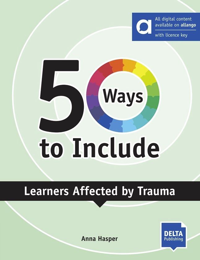 50 Ways to Include Learners affected by Trauma