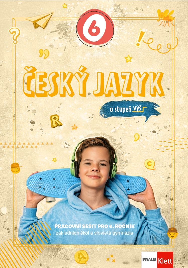 Český jazyk 6 – O stupeň výš – pracovní sešit + žákovská licence (14 měsíců)