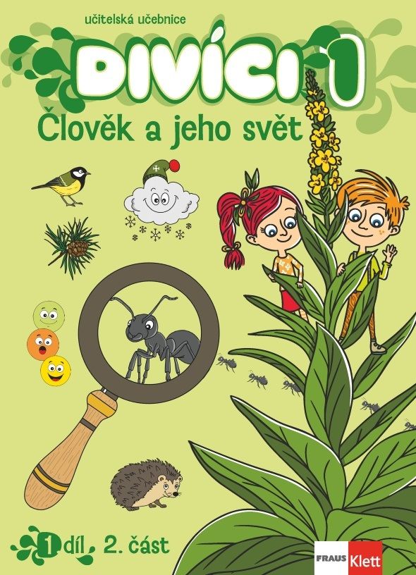 Divíci 1 – Člověk a jeho svět – učitelská učebnice 2. díl [tištěná]