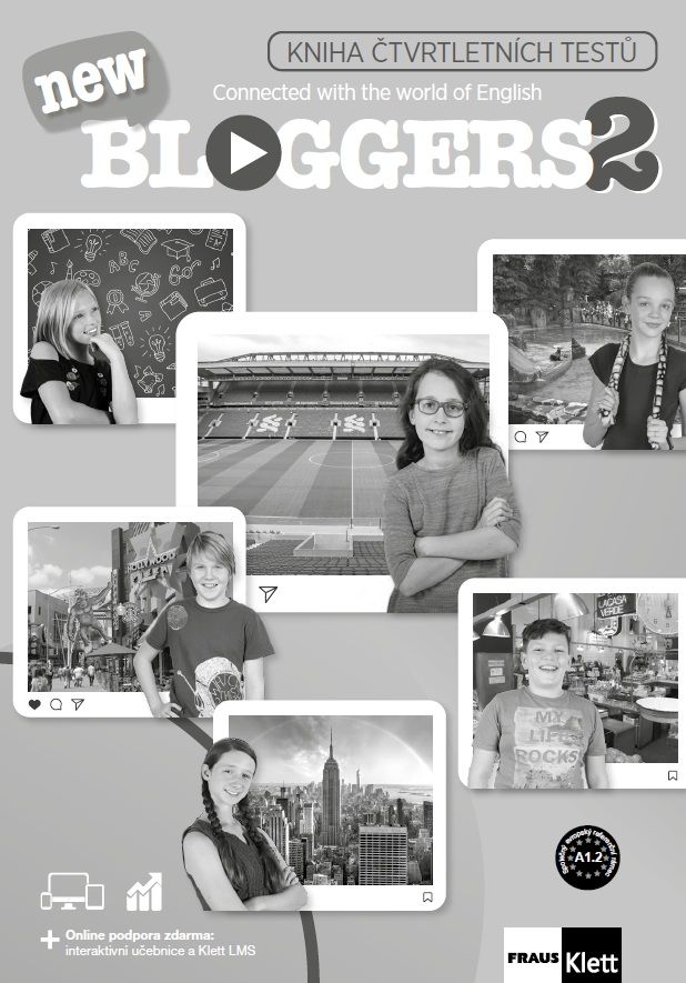 Bloggers new 2 (A1.2) – čtvrtletní testy [tištěná + MP3 ke stažení]