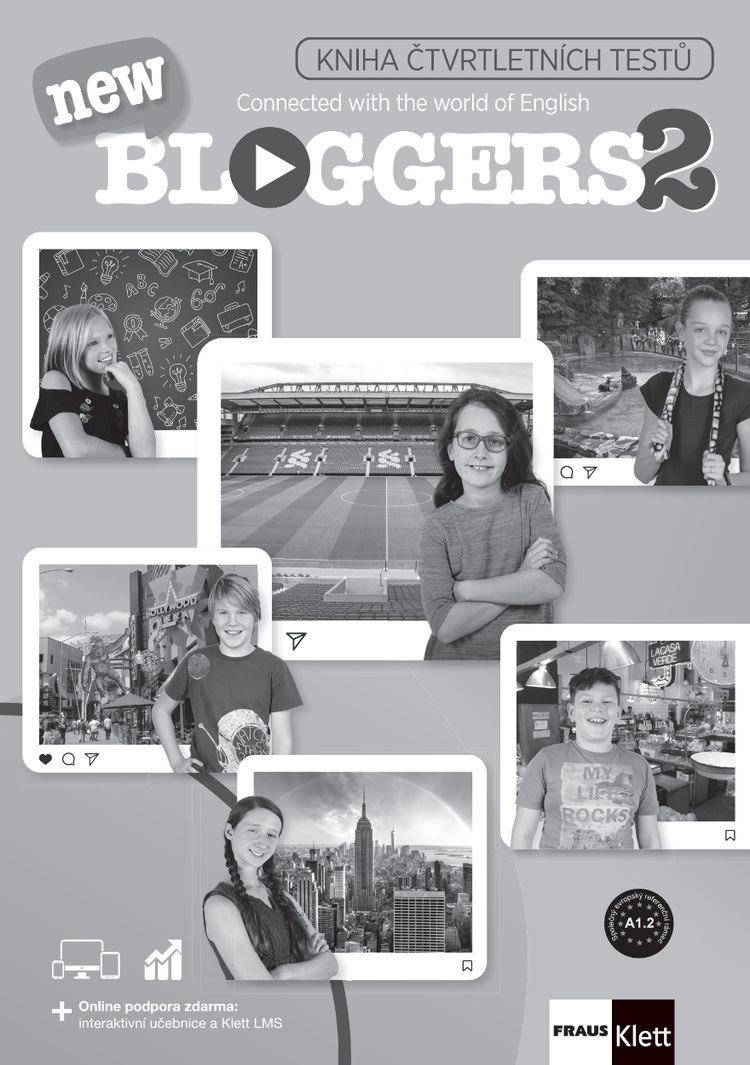 Bloggers new 2 (A1.2) – čtvrtletní testy [tištěná + MP3 ke stažení]