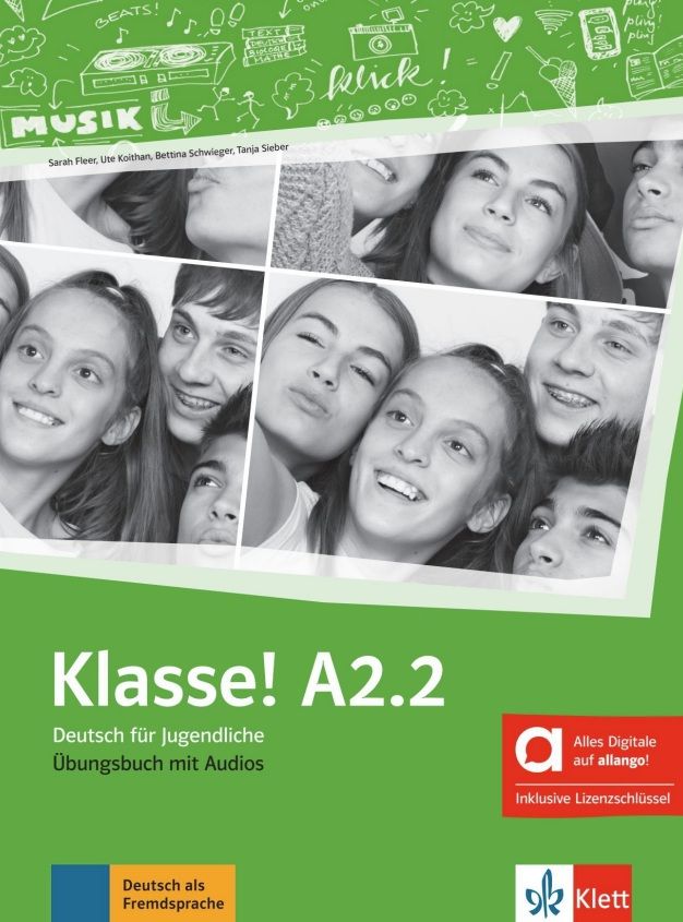 Klasse A2.2 – Hybride Ausgabe – Übungsbuch + MP3 allango.net + Lizenz (24 Monate)