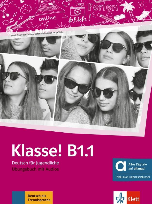 Klasse B1.1 – Hybride Ausgabe – Übungsbuch + MP3 allango.net + Lizenz (24 Monate)