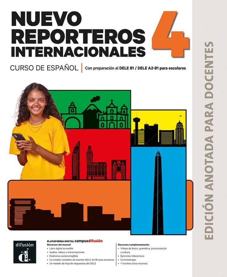 Nuevo Reporteros internacionales 4 (B1.2) – Edición anotada para docentes