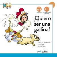 Colega lee 1.3 (A1.1) – !Quiero ser una gallina! – Libro + MP3 descargable