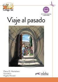 Colega lee 4.2 (A2.2) – Viaje al pasado – Libro + MP3 descargable