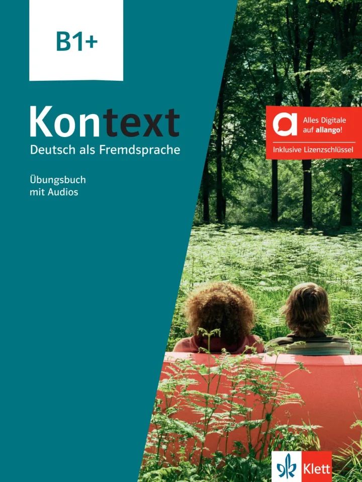 Kontext 1 (B1+) – Hybride Ausgabe – Übungsbuch + MP3 allango.net