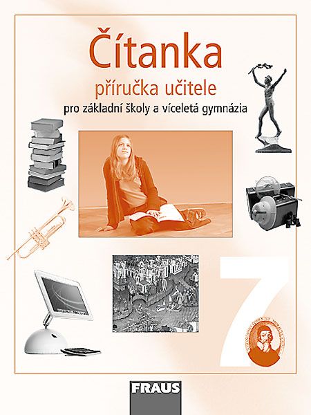Čítanka 7 – metodická příručka [tištěná] (původní vydání)