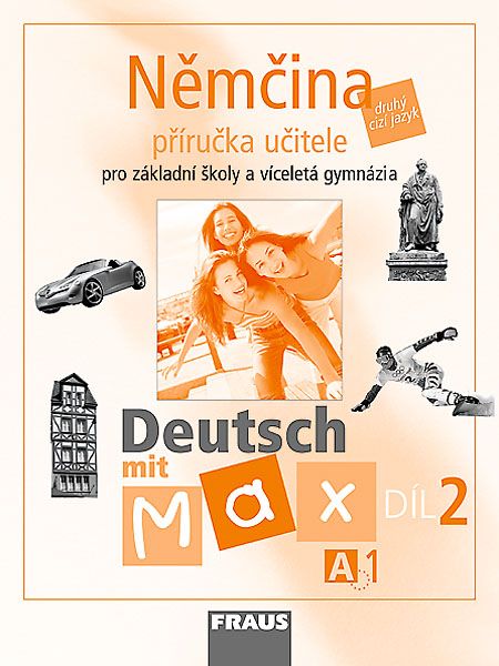 Deutsch mit Max 2 (A1.2) – metodická příručka [tištěná]