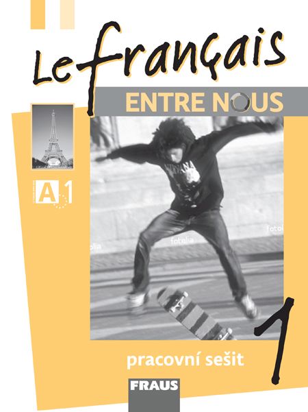 Le français Entre nous 1 (A1.1) – pracovní sešit