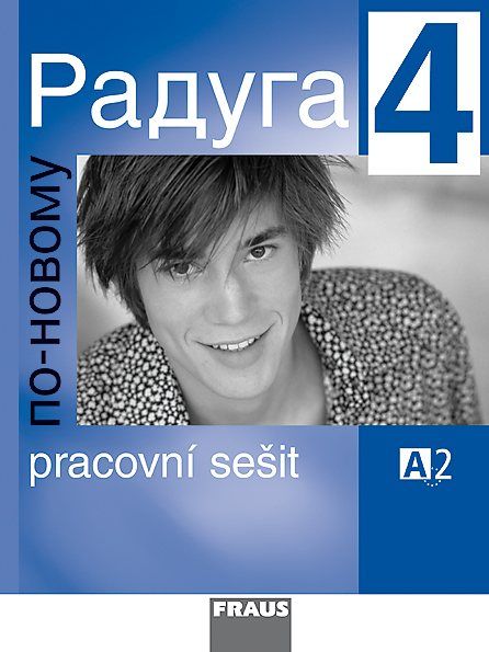Raduga po-novomu 4 (A2.2) – pracovní sešit