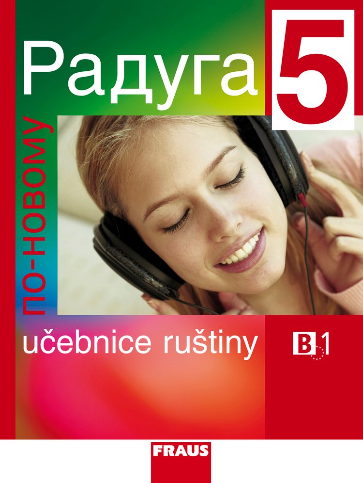 Raduga po-novomu 5 (B1) – učebnice + MP3 ke stažení