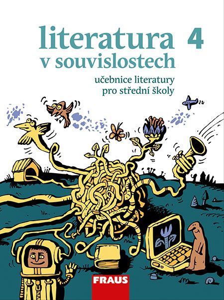 Literatura v souvislostech pro SŠ 4 – učebnice