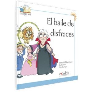 Colega lee - El baile de disfraces /Nivel 1/