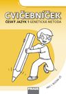 Český jazyk 1 – Genetická metoda – písanka – cvičebníček vázané písmo