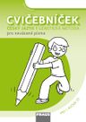 Český jazyk 1 – Genetická metoda – písanka – cvičebníček nevázané písmo