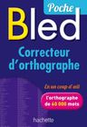 BLED Poche Correcteur D´Ortographe