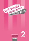Le français Entre nous plus 2 (A1.2) – metodická příručka [tištěná] + CD Audio