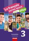 Le français Entre nous plus 3 (A2) – učebnice + MP3 ke stažení