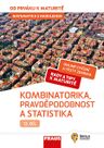 Matematika od prváku k maturitě pro SŠ 13. díl – Kombinatorika, Pravděpodobnost a statistika – hybridní učebnice