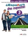 ?Espanol? !Por supuesto! 3 (A2+) – Cuaderno de ejercicios