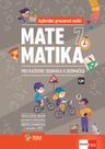 Matematika 7 – Pro každého sedmáka a sedmačku – hybridní pracovní sešit