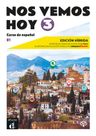 !Nos vemos! hoy 3 (B1) – Edición híbrida Libro del alumno + Campus (12 meses)