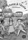 Allons a l'école! (A1) – Guide pédagogique