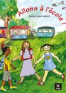 Allons a l'école! (A1) – Livre de l'éleve