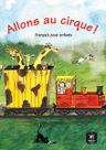 Allons au cirque! (A1) – Livre de l'éleve