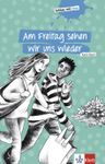 Am Freitag sehen wir uns wieder – Buch