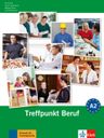 Berliner Platz neu 2 (A2) – Treffpunkt Beruf + Audio CD
