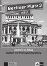 Berliner Platz neu 3 (B1) – Testheft + Audio CD