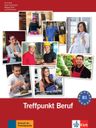 Berliner Platz neu 3 (B1) – Treffpunkt Beruf + Audio CD