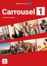 Carrousel 1 (A1) – Guide pédagogique (monolingvní vydání)