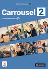 Carrousel 2 (A2) – Cahier d'exercices + MP3 téléchargeables (monolingvní vydání)