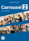 Carrousel 2 (A2) – Guide pédagogique (monolingvní vydání)