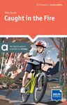 Caught in the Fire (B1) – Book + MP3 allango.net