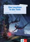 Das Leuchten in der Tiefe (B1-B2) – Buch