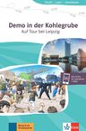 Demo in der Kohlegrube – Auf Tour bei Leipzig (A2) – Buch + MP3 allango.net
