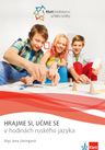 Klassnyje Druzja – Hrajme si, učme se v hodinách ruského jazyka