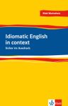 Idiomatic English in context