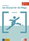 Kompakt: Mit Erfolg zu telc Deutsch Pflege B1-B2 – Buch + MP3 allango.net