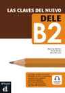 Las claves del nuevo DELE B2 – Libro del alumno + MP3 descargable