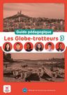 Les Globe-Trotteurs 3 (A2.1) – Guide pédagogique