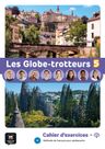 Les Globe-Trotteurs 5 (B1) – Cahier d´exercices + MP3 téléchargeables