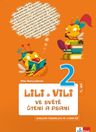 Lili a Vili 2 – ve světě čtení a psaní I.díl (pracovní učebnice ČJ I.díl)
