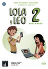 Lola y Leo 2 paso a paso (A1.2) – Cuaderno de ejercicios + MP3 descargable