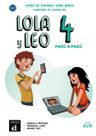 Lola y Leo 4 paso a paso (A2.2) – Cuaderno de ejercicios + MP3 descargable