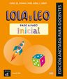 Lola y Leo paso a paso inicial – Edición anotada para el profesor + MP3 descargable